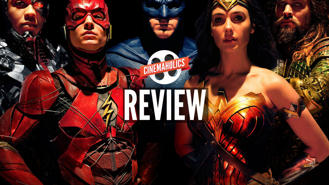 Cinemaholics Podcast #40 – Justice League