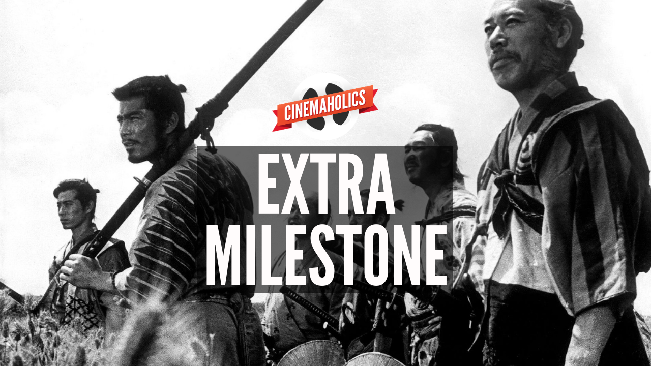 Extra Milestone – Seven Samurai (1954)