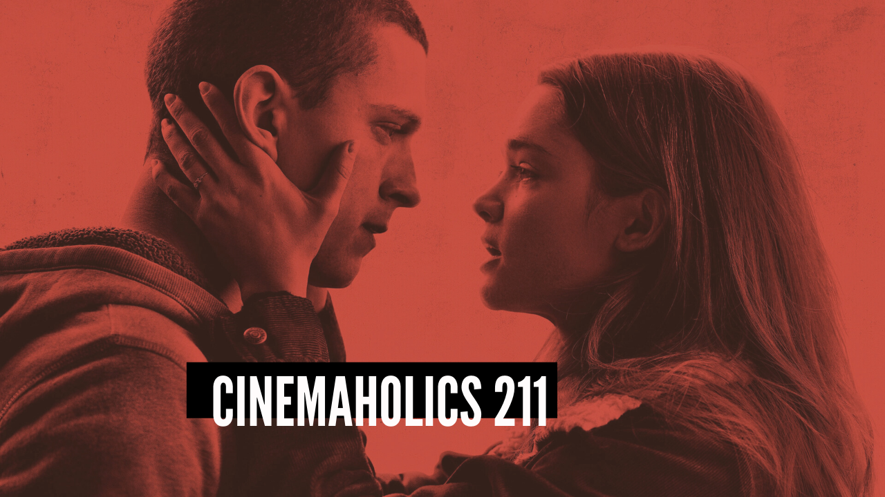 Cinemaholics Podcast #211 – Cherry